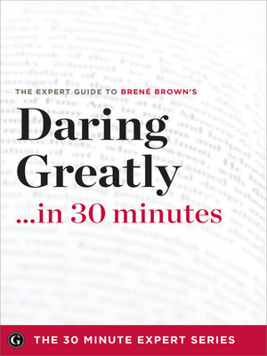 cover image of Daring Greatly in 30 Minutes
